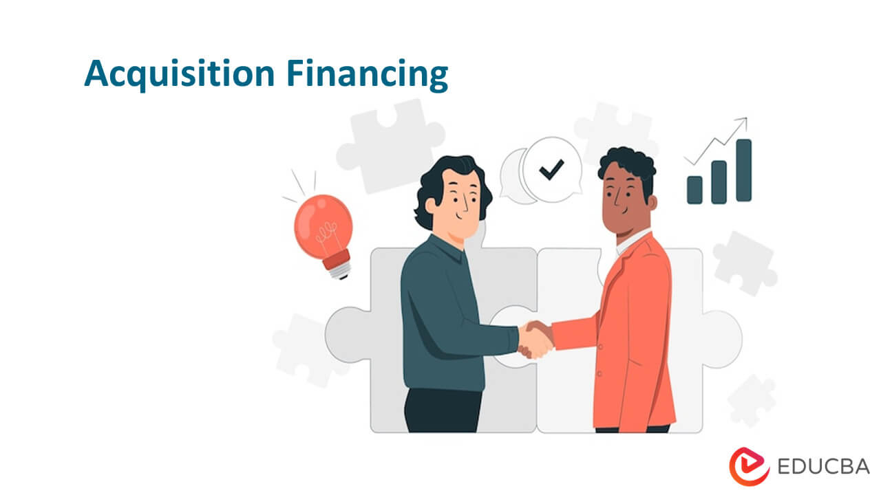 Acquisition financing