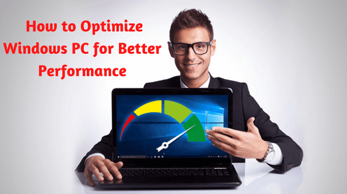 How to optimize PC for faster performance