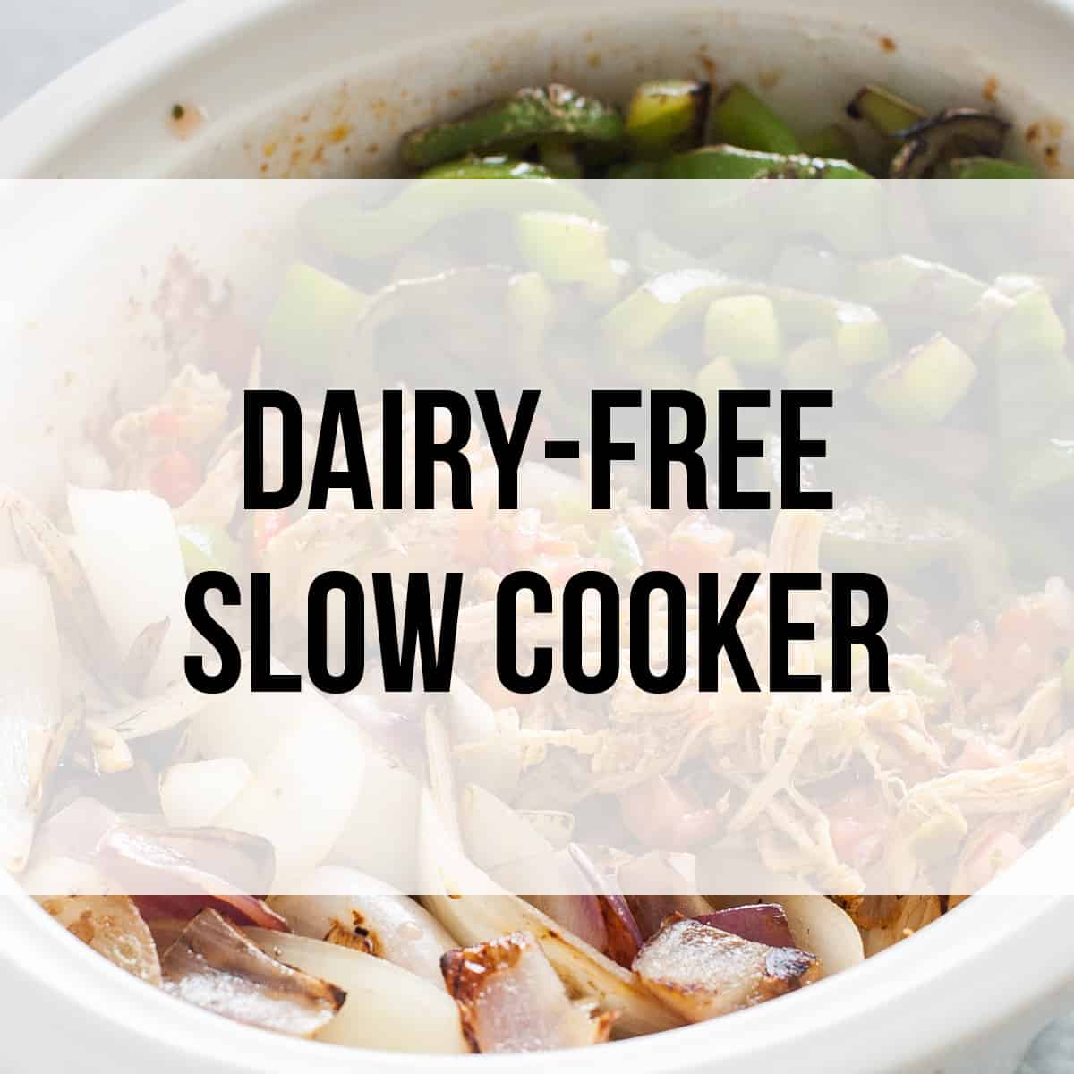 Discover Dairy-Free Delight: Explore Culinary Possibilities with Crockpot Recipes