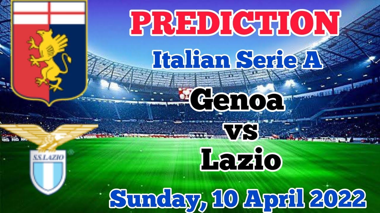 Genoa vs Lazio Prediction: A Tactical Preview