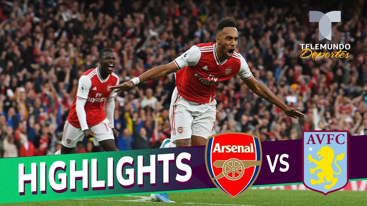 Arsenal vs Aston Villa Highlights: A Match Filled with Drama and Excitement